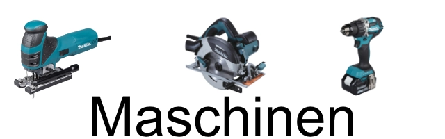 MASCHINEN